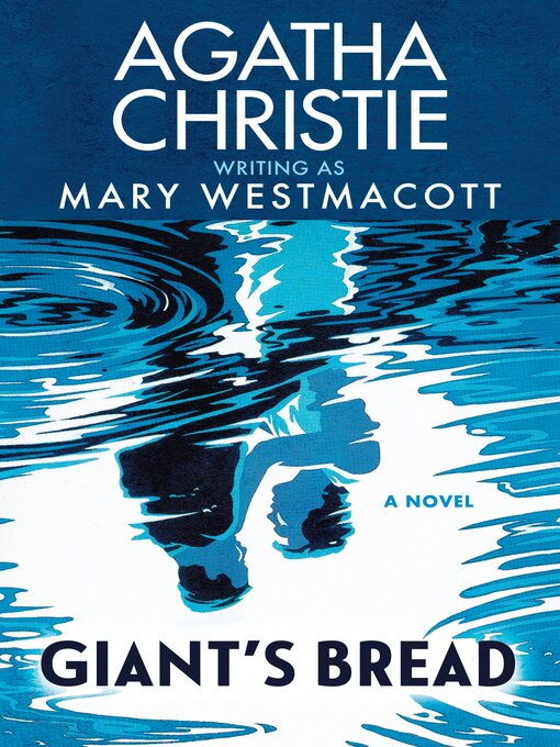 Title details for Giant's Bread by Agatha Christie - Available